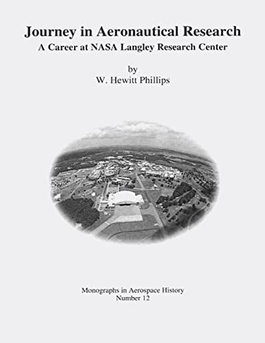Journey in Aeronautical Research A Career at NASA Langley Research Center