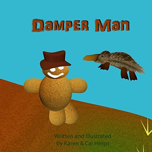 Damperman An Australian Version of a Gingerbread Tale