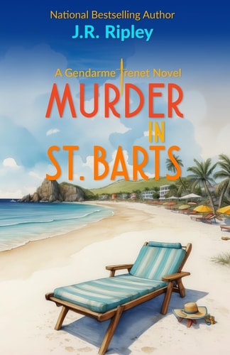 Murder In St. Barts A Charles Trenet Novel