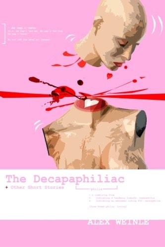 The Decapaphiliac Or Love in the Time of Cappuccinos