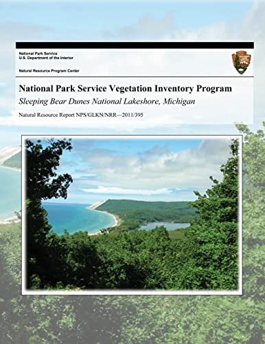 National Park Service Vegetation Inventory Program Sleeping Bear Dunes National Lakeshore, Michigan