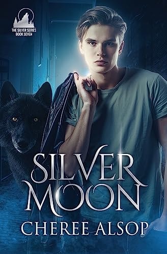 Silver Moon The Silver Series Book 7