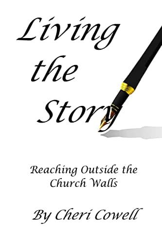 Living the Story Reaching Outside the Church Walls