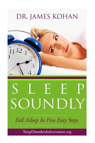 Sleep Soundly Fall Asleep In Five Easy Steps