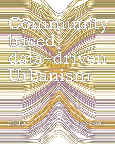 Community-Based, Data-Driven Urbanism Network Analysis of Three Local Community-Led Organisations in the Netherlands