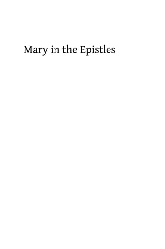 Mary in the Epistles Of The Implicit Teaching of the Apostles Concerning the Blessed Virgin
