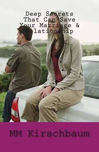 Deep Secrets That Can Save Your Marriage and Relationship