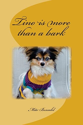 Tino is More Than a Bark