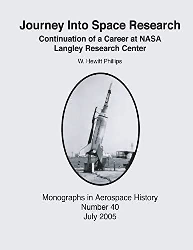 Journey Into Space Research Continuation of a Career at NASA Langley Research Center