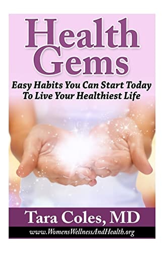 Health Gems Easy Habits You Can Start Today To Live Your Healthiest Life