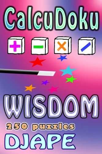 CalcuDoku Wisdom 250 Puzzles