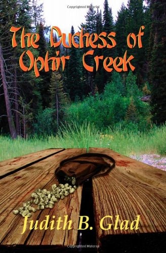 The Duchess of Ophir Creek
