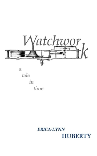 Watchwork A Tale in Time