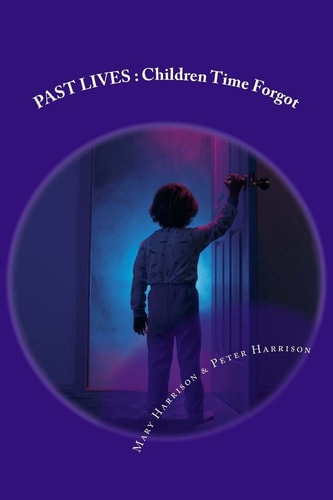 Past Lives Children Time Forgot