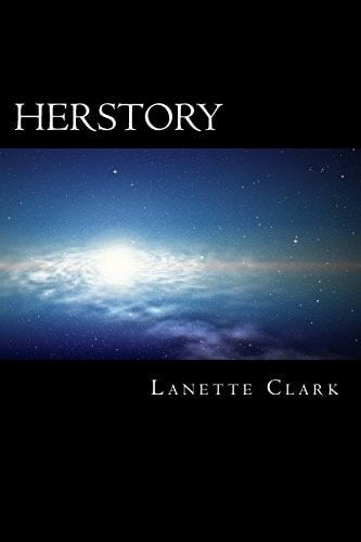 Herstory Revelation of Darkness - the Untold Story of Fallen Creation Unto Restoration