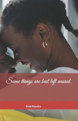 Some Things Are Best Left Unsaid