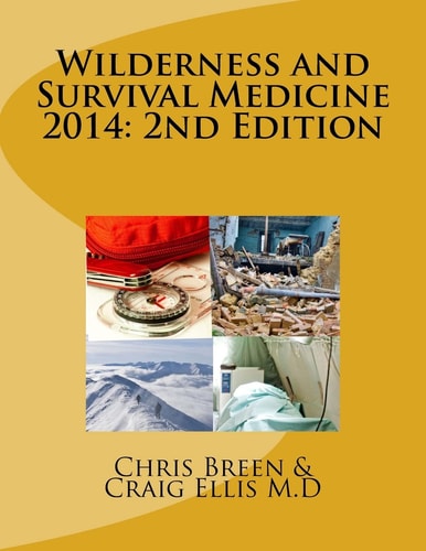 Wilderness and Survival Medicine 2014 2nd Edition