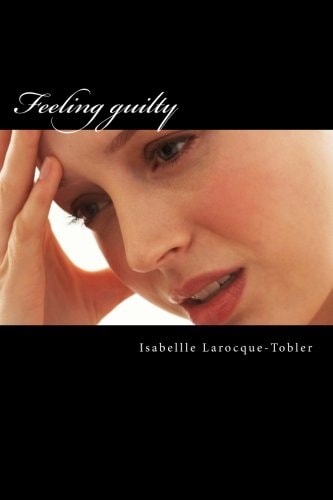 Feeling Guilty