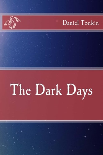 The Dark Days