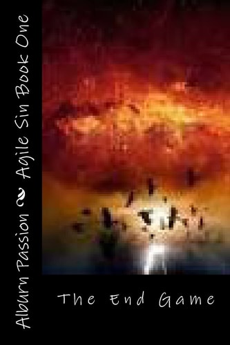 Agile Sin Book One The End Game
