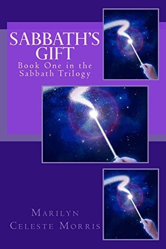Sabbath's Gift Book One in the Sabbath Trilogy