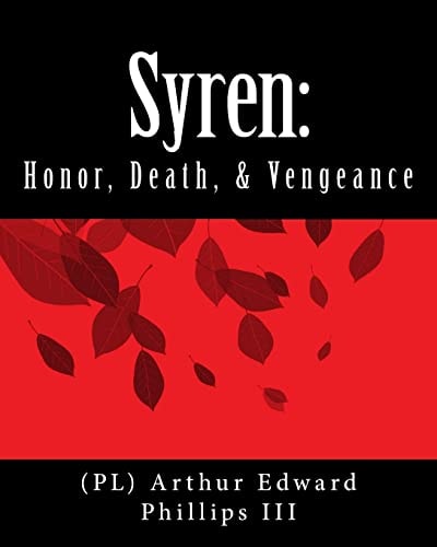 Syren Honor, Death, and Vengeance