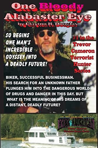 One Bloody Alabaster Eye Trevor Cameron, Terrorist Hunter