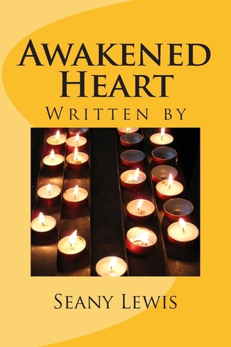 Awakened Heart Three Hearts Series