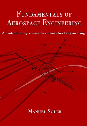 Fundamentals of Aerospace Engineering An Introductory Course to Aeronautical Engineering