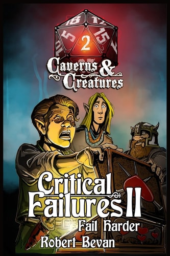 Critical Failures Ii