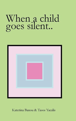 When a Child Goes Silent