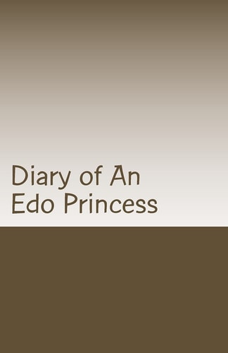 Diary of an Edo Princess Kingdom of Benin Stories