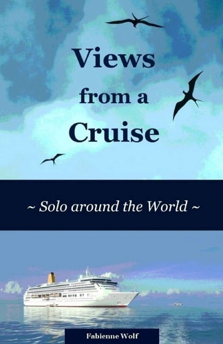 Views from a Cruise Solo Around the World