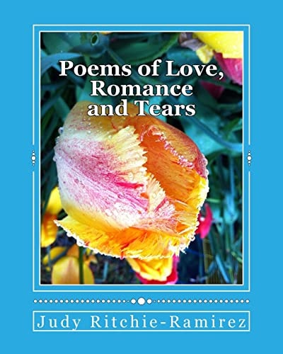 Poems of Love, Romance and Tears