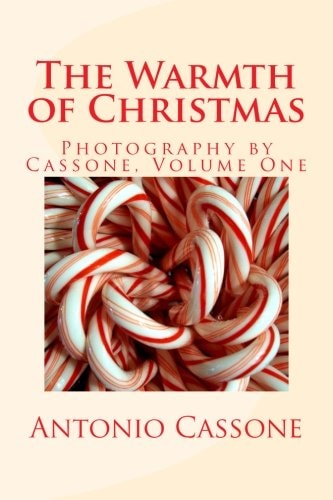 The Warmth Of Christmas Photography by Cassone - Volume 1