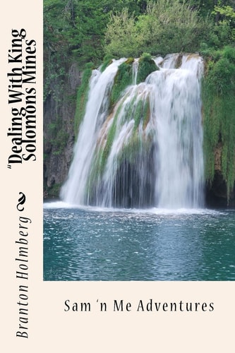#11 "Dealin With King Solomon's Mines" Sam 'n Me(TM) Adventure Books