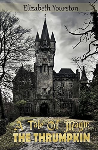 A Tale of Magic The Thrumpkin