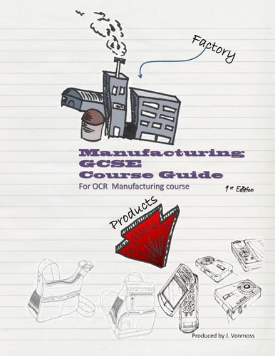 Manufacturing GCSE Course Guide