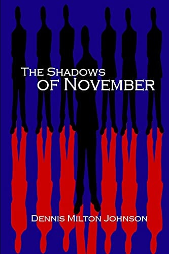 The Shadows of November