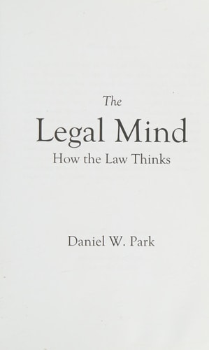 The Legal Mind How the Law Thinks