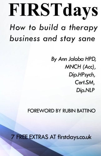 Firstdays How to Set Up and Maintain a Therapy Business and Stay Sane