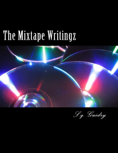 The Mixtape Writingz Poetry and Prose