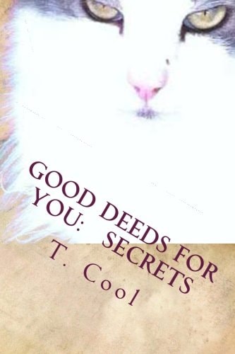 Good Deeds For You Secrets