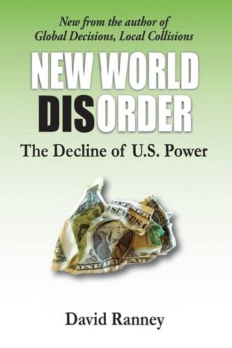 New World Disorder The Decline of U.S. Power