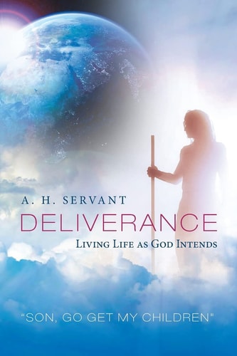 Deliverance Living Life As God Intends