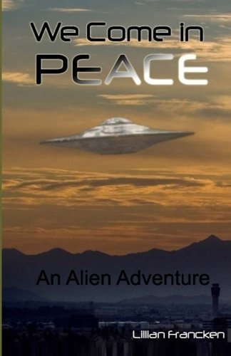 We Come In Peace