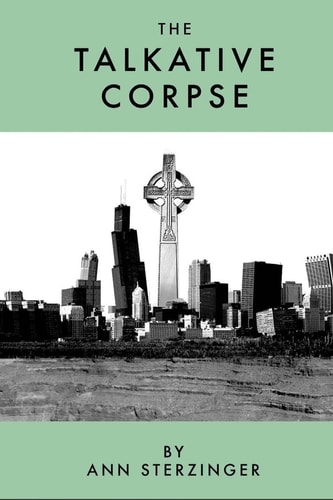 The Talkative Corpse A Love Letter