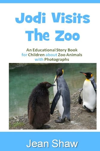 Jodi Visits The Zoo Children's Photo Story Book