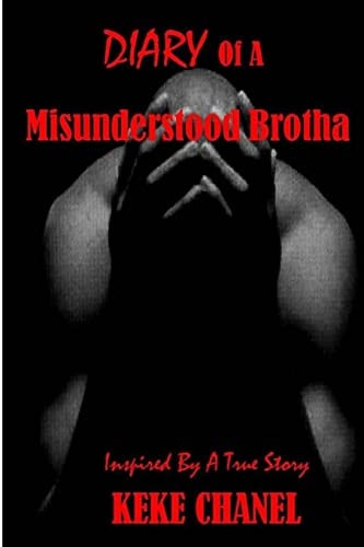 Diary of a Misunderstood Brotha