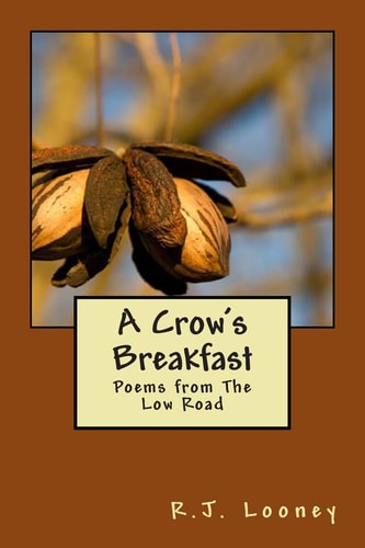 A Crow's Breakfast Poems from The Low Road